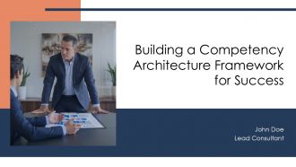 Building A Competency Architecture Framework For Success PPT Outline AT