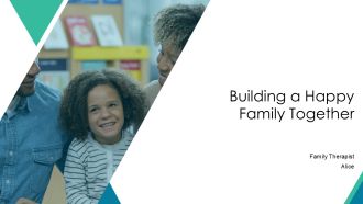 Building A Happy Family Together PPT Designs AT