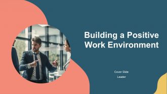 Building A Positive Work Environment PPT Example AT