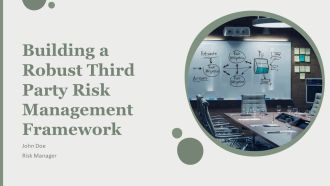 Building A Robust Third Party Risk Management Framework PPT Structure AT