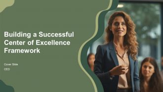Building A Successful Center Of Excellence Framework PPT Structure AT
