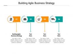 Building agile business strategy ppt powerpoint presentation summary vector cpb