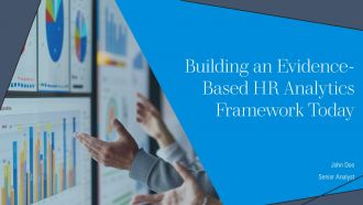 Building An Evidence Based HR Analytics Framework Today PPT Slides AT