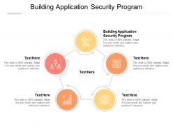 Building application security program ppt powerpoint presentation pictures background image cpb