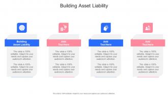 Building Asset Liability In Powerpoint And Google Slides Cpb