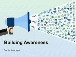 Building awareness powerpoint presentation slides