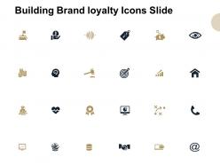 Building brand loyalty icons slide storage ppt powerpoint presentation show infographics