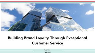 Building Brand Loyalty Through Exceptional Customer Service PPT Example AT