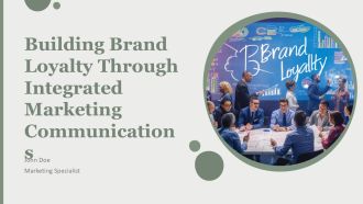 Building Brand Loyalty Through Integrated Marketing Communications PPT Guidelines AT