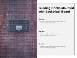 Building bricks mounted with basketball board