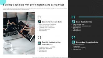 Building Clean Data With Profit Margins And Sales Prices Sales Risk Analysis To Improve Revenues And Team