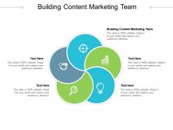 Building content marketing team ppt powerpoint presentation professional template cpb