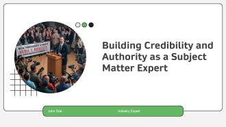 Building Credibility And Authority As A Subject Matter Expert PPT Template AT