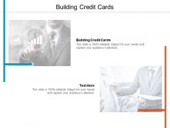 Building credit cards ppt powerpoint presentation styles maker cpb