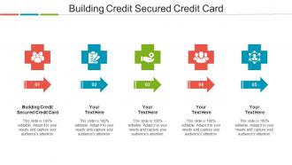 Building Credit Secured Credit Card Ppt Powerpoint Presentation Model Cpb