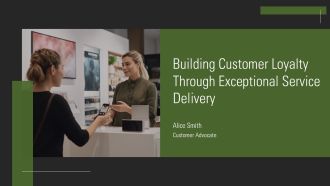 Building Customer Loyalty Through Exceptional Service Delivery PPT Information AT