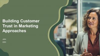 Building Customer Trust In Marketing Approaches PPT Sample AT