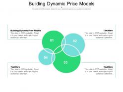 Building dynamic price models ppt powerpoint presentation ideas graphics template cpb