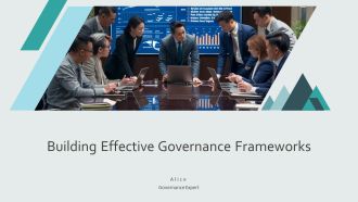 Building Effective Governance Frameworks PPT PowerPoint AT