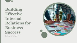 Building Effective Internal Relations For Business Success PPT Structure AT