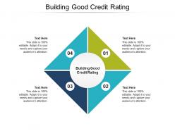 Building good credit rating ppt powerpoint presentation professional format ideas cpb