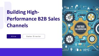 Building High Performance B2B Sales Channels PPT Mockup AT