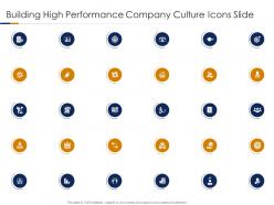 Building high performance company culture icons slide ppt slide icons style