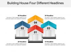 Building house four different headlines ppt images gallery