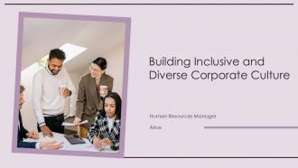 Building Inclusive And Diverse Corporate Culture PPT Presentation ACP