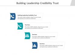 Building leadership credibility trust ppt powerpoint presentation slides graphic images cpb