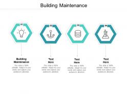 Building maintenance ppt powerpoint presentation pictures graphic tips cpb