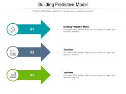 Building predictive model ppt powerpoint presentation summary slideshow cpb