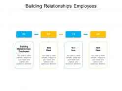 Building relationships employees ppt presentation inspiration clipart cpb