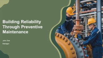Building Reliability Through Preventive Maintenance PPT PowerPoint AT