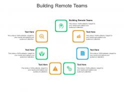 Building remote teams ppt powerpoint presentation ideas demonstration cpb
