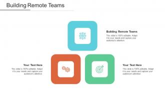 Building remote teams ppt powerpoint presentation professional portfolio cpb