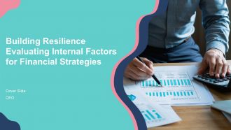 Building Resilience Evaluating Internal Factors For Financial Strategies PPT PowerPoint ACP