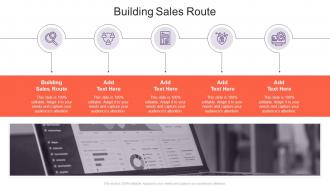 Building Sales Route In Powerpoint And Google Slides Cpb