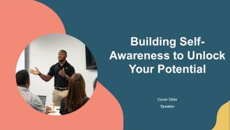 Building Self Awareness To Unlock Your Potential PPT Summary AT