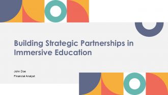 Building Strategic Partnerships In Immersive Education PPT Example ACP