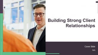 Building Strong Client Relationships For Business Growth PPT Slides AT