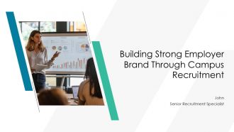 Building Strong Employer Brand Through Campus Recruitment PPT Sample AT Building Strong Employer Brand Through Campus Recruitment PPT Sample AT