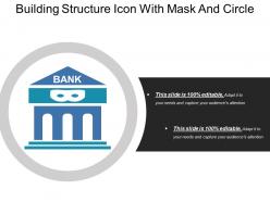 Building structure icon with mask and circle