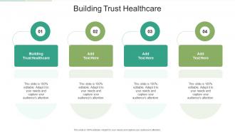 Building Trust Healthcare In Powerpoint And Google Slides Cpb