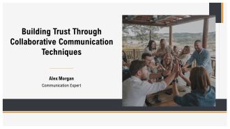 Building Trust Through Collaborative Communication Techniques PPT Demonstration AT
