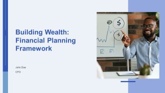 Building Wealth Financial Planning Framework PPT Example AT