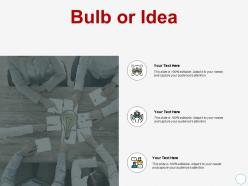 Bulb or idea innovation a426 ppt powerpoint presentation show aids