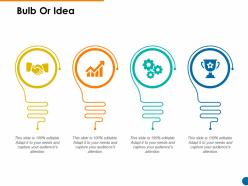 Bulb Or Idea Ppt Powerpoint Presentation Pictures Templates