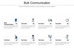 Bulk communication ppt powerpoint presentation portfolio model cpb