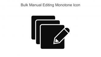 Bulk Manual Editing Monotone Icon In Powerpoint Pptx Png And Editable Eps Format